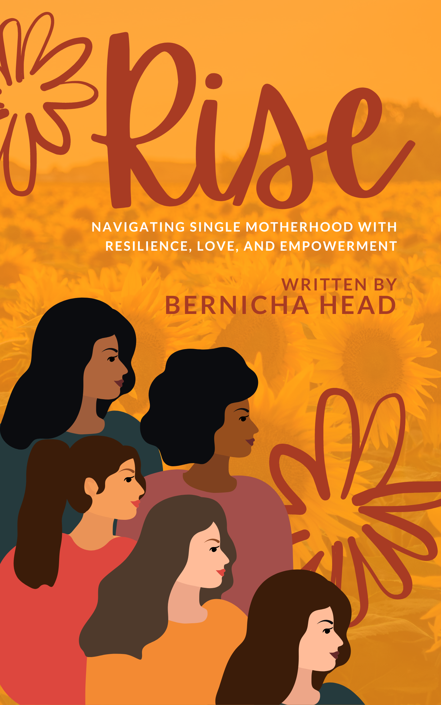 RISE - Navigating Single Motherhood with Resilience, Love, and Empowerment